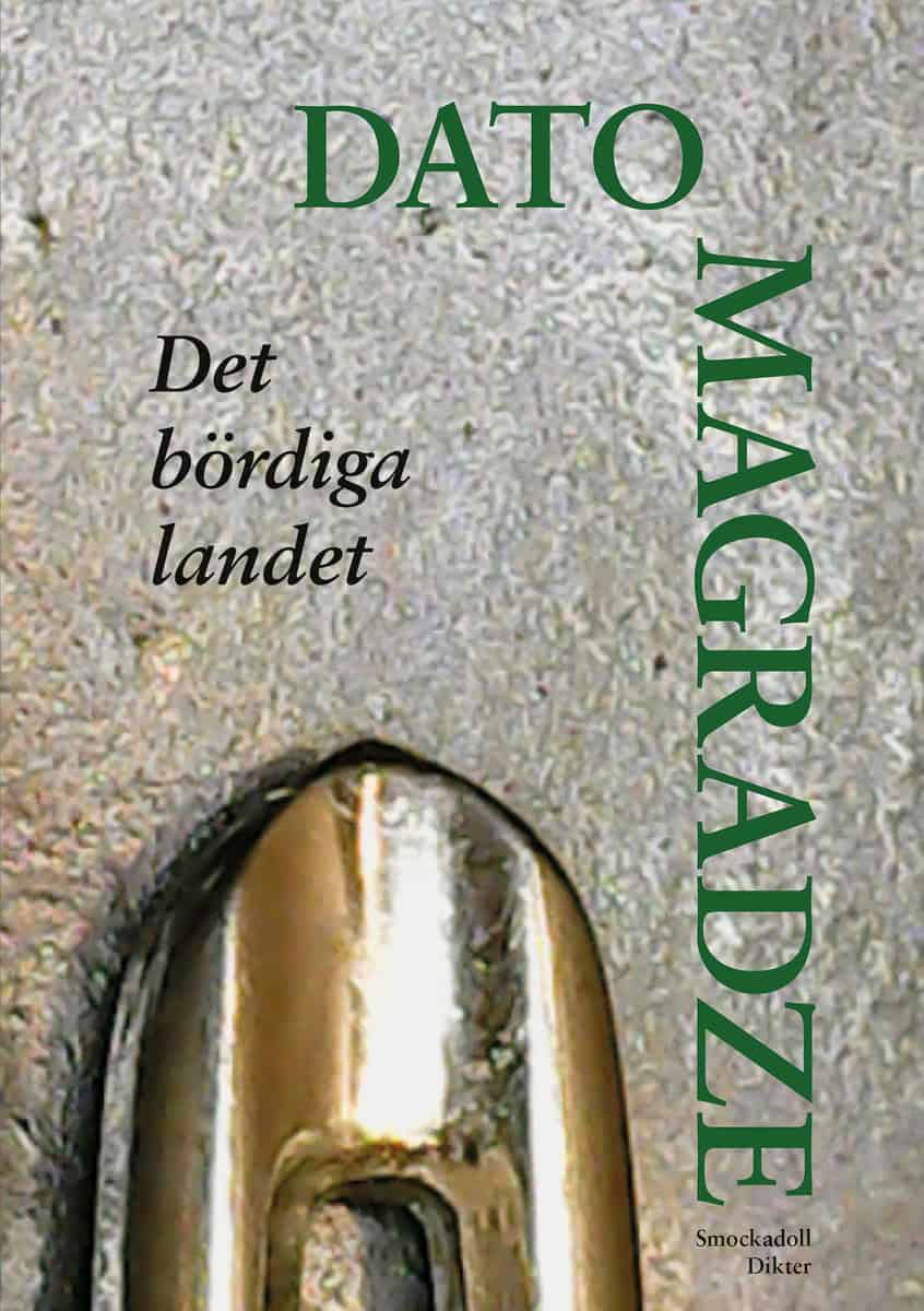 Magradze, Dato | Det bördiga landet