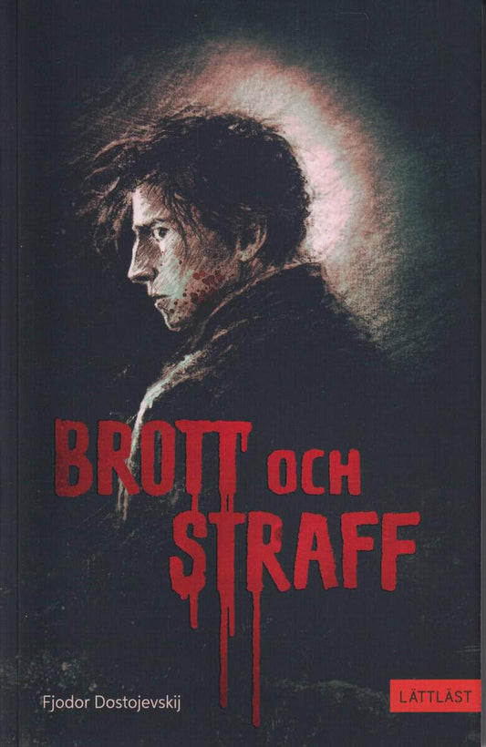 Dostojevskij, Fjodor | Brott och straff (lättläst)