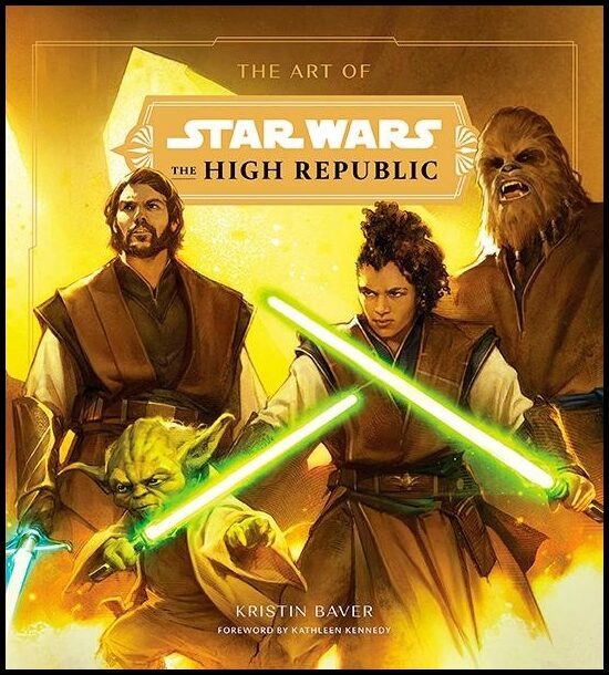 Baver, Kristin | Art of Star Wars : The High Republic - (Volume One)