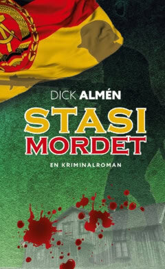 Almén, Dick | Stasimordet