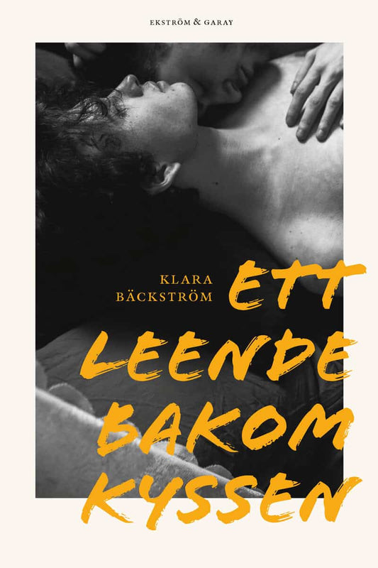 Bäckström, Klara | Ett leende bakom kyssen