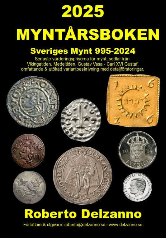 Delzanno, Roberto | Myntårsboken 2025 : Värderingsbok för Sveriges mynt 995-2024