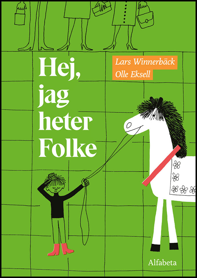 Winnerbäck, Lars | Eksell, Olle | Hej, jag heter Folke