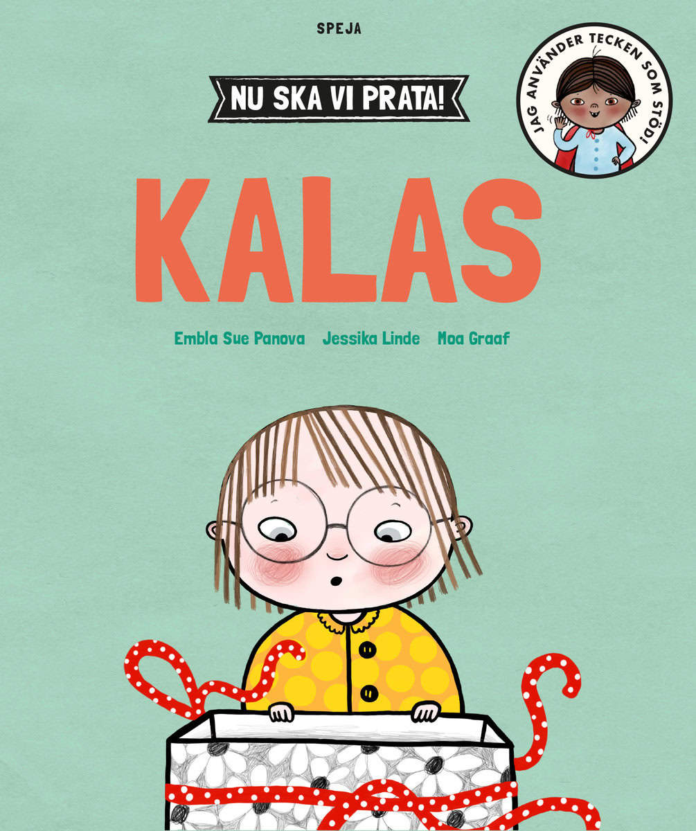 Panova, Embla Sue | Linde Brundin, Jessika | Graaf, Moa | Nu ska vi prata! Kalas