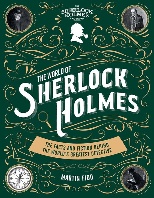 Fido, Martin | World of sherlock holmes : The facts and fiction behind t