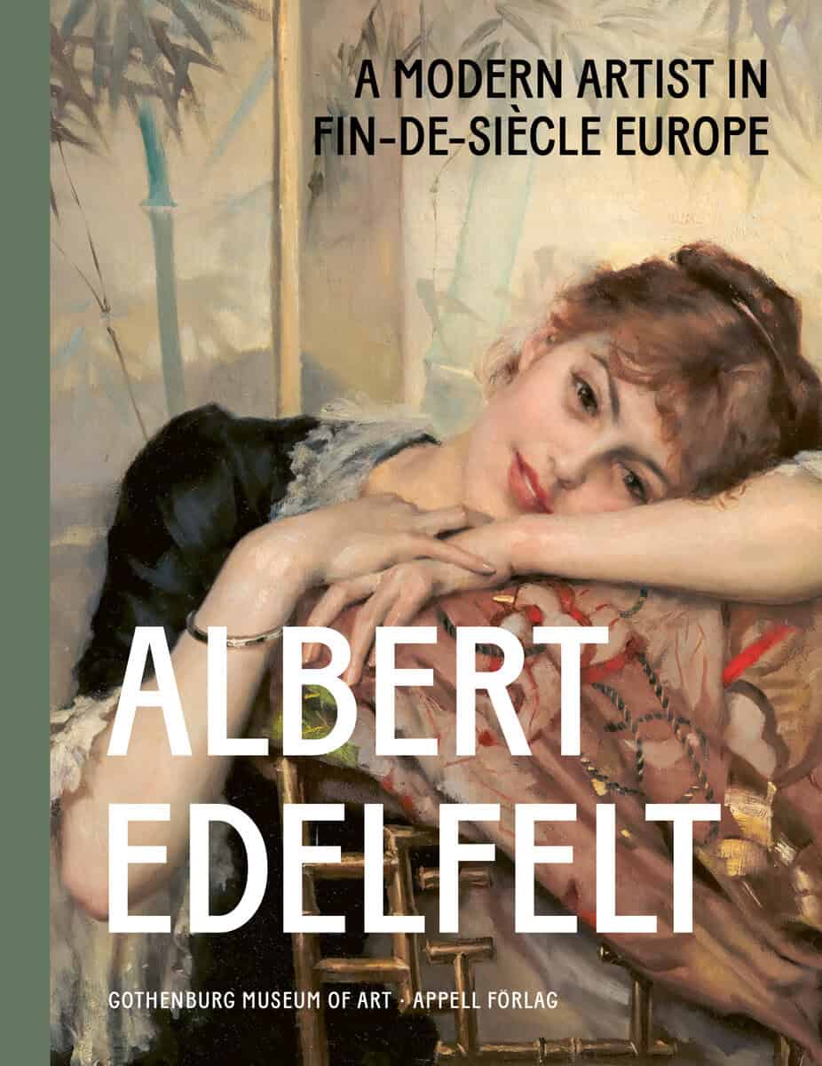 Nygårds, Eva | Steorn, Patrik [red.] | Albert Edelfelt : A modern artist in fin-de-siècle Europe