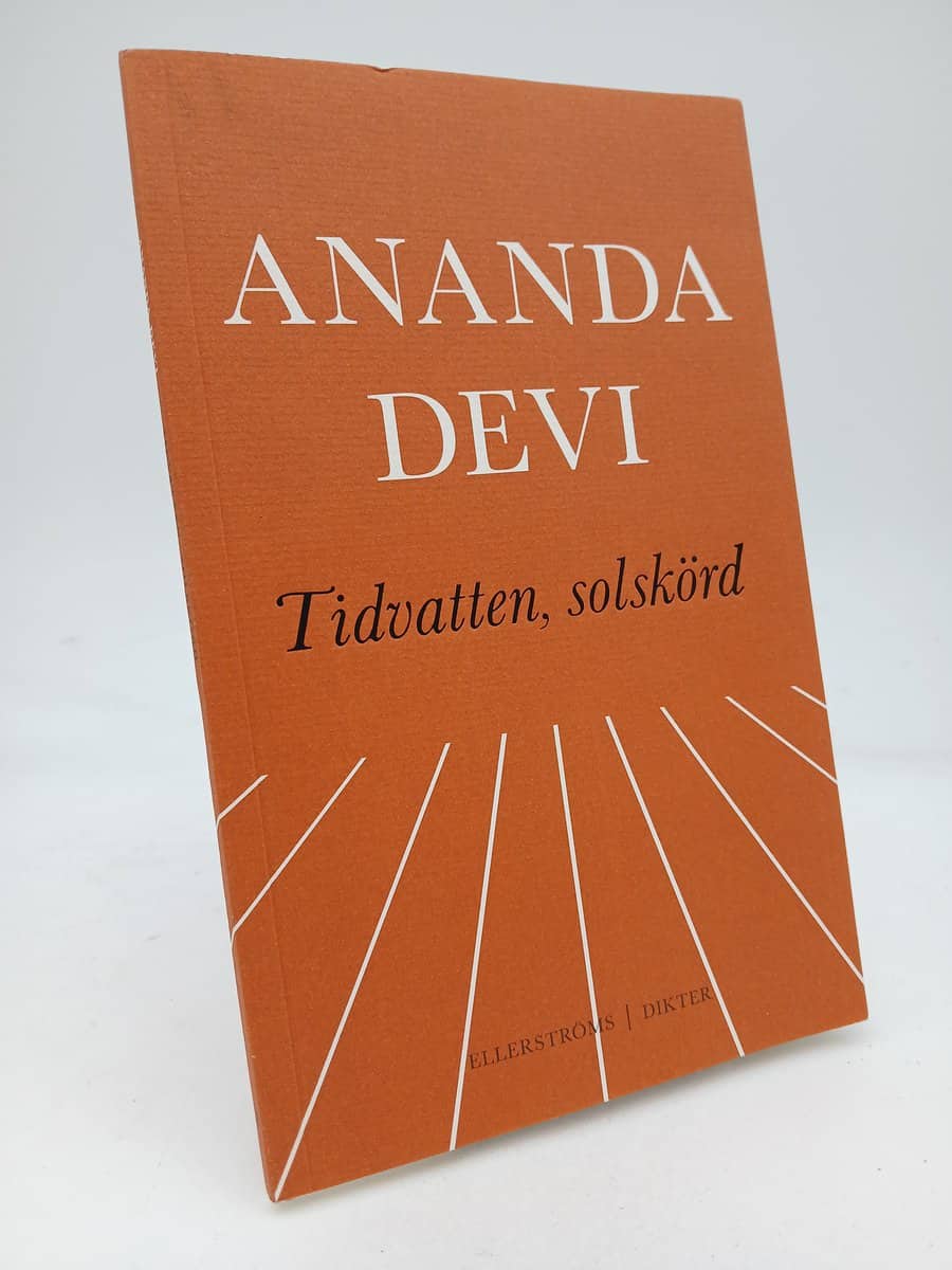 Devi, Ananda | Tidvatten, solskörd