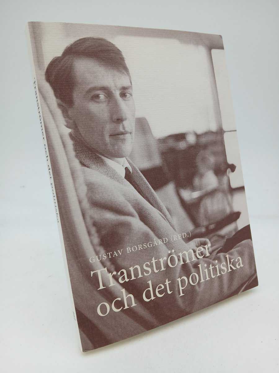 Borsgård, Gustav [red.] | Tranströmer och det politiska