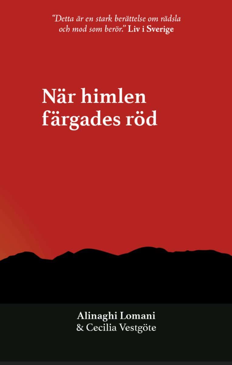 Lomani, Alinaghi | Vestgöte, Cecilia | När himlen färgades röd