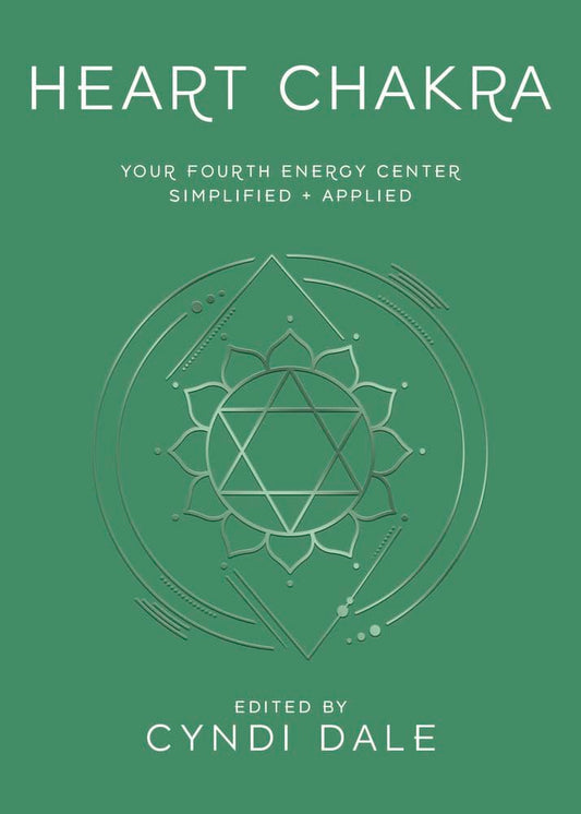 Dale, Cyndi | Heart Chakra : Your Fourth Energy Center Simplified and Applied