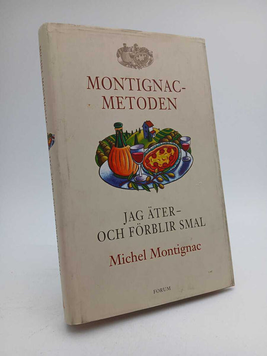 Montignac, Michel | Jag äter - och förblir smal : Montignac-metoden