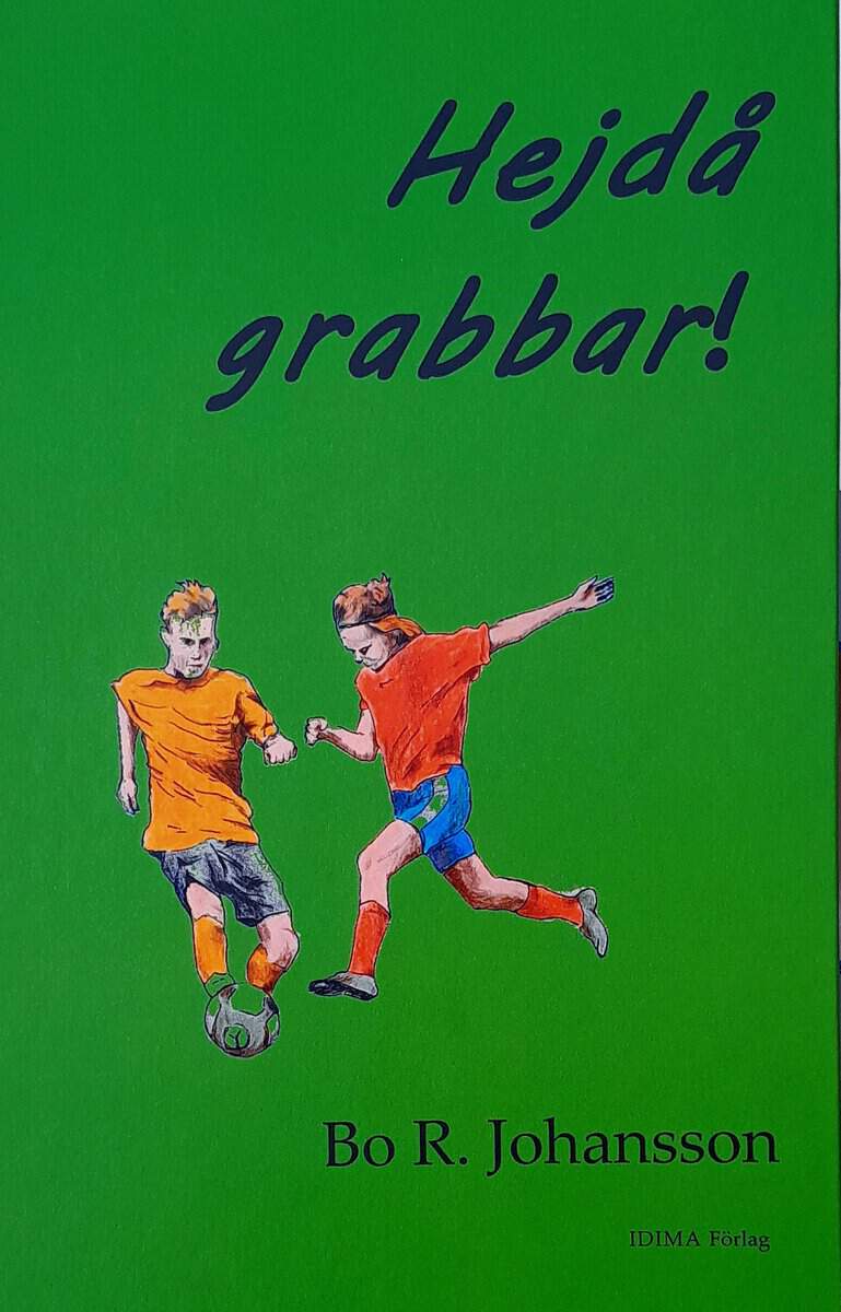 Johansson, Bo R. | Hejdå grabbar! : Ungdomsberättelse