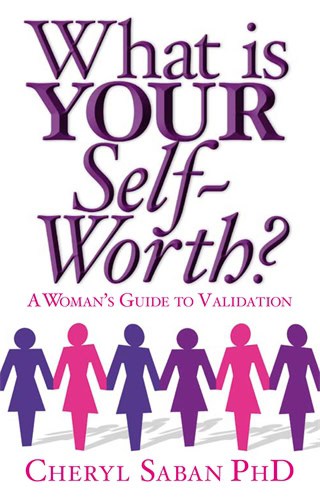 Saban, Cheryl | What is your self-worth? : A womans guide to validation