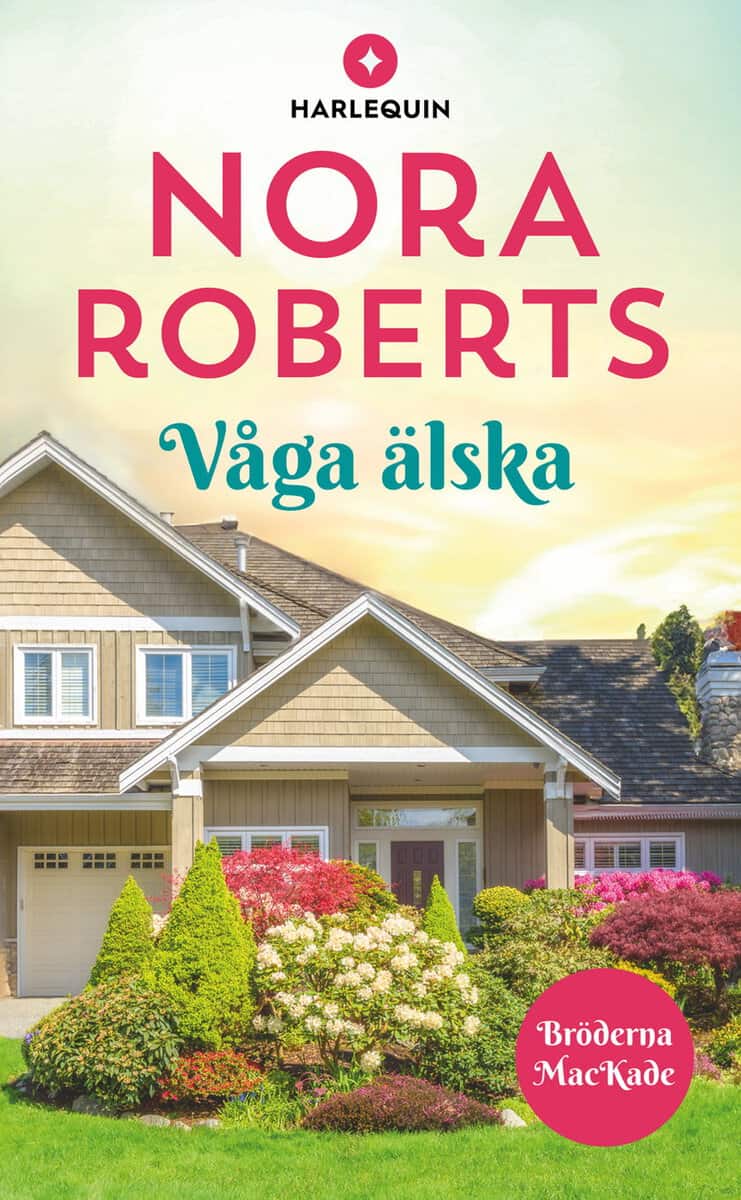 Roberts, Nora | Våga älska