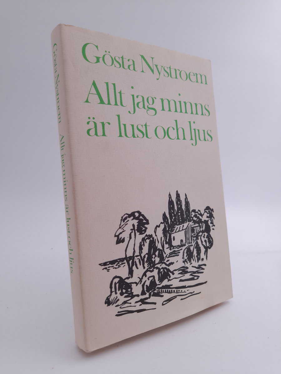 Nystroem, Gösta | Allt jag minns är lust och ljus
