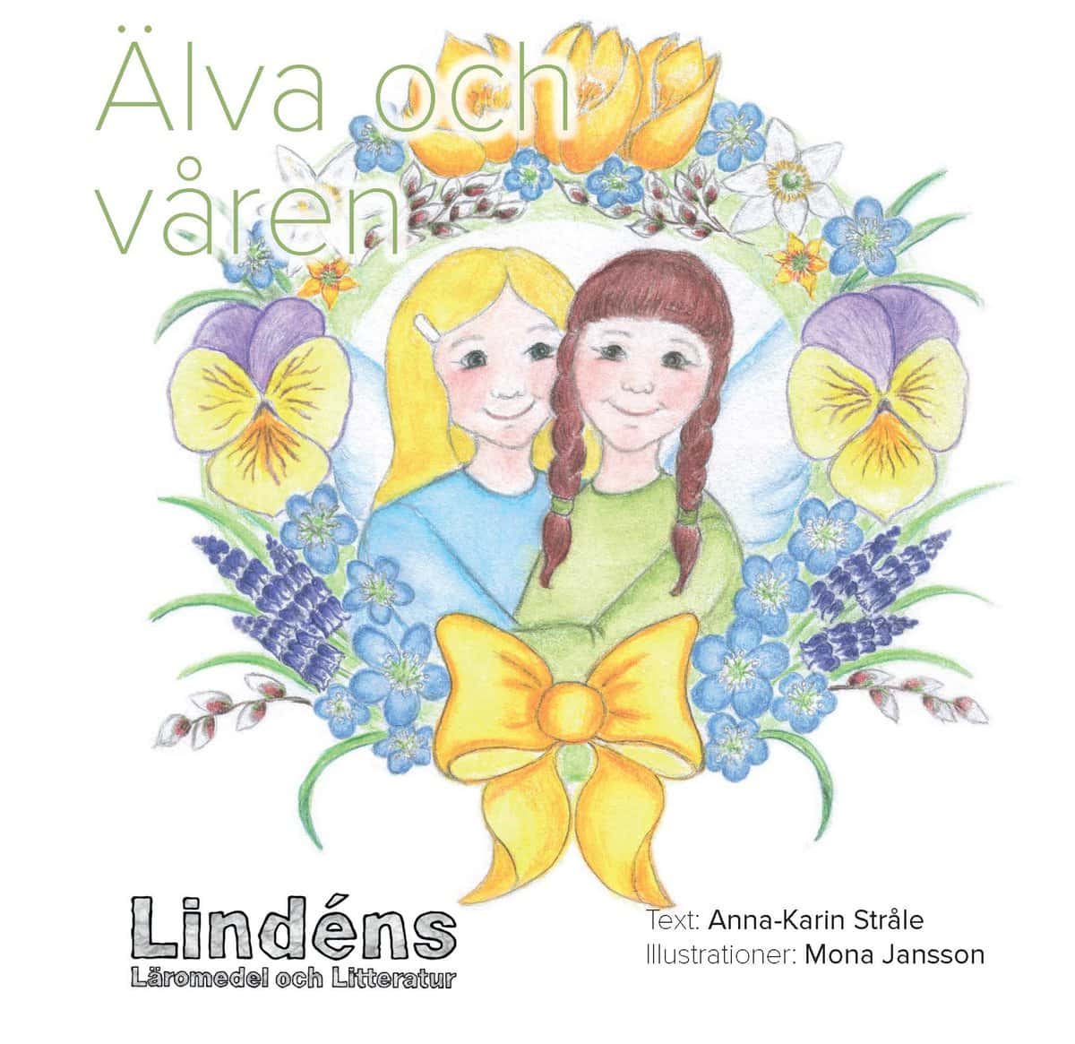 Stråle, Anna-Karin | Älva och våren