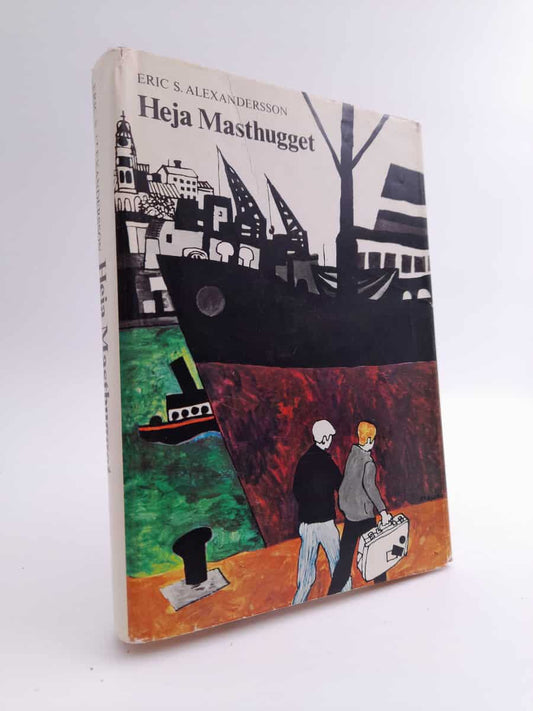 Alexandersson, Eric S. | Heja Masthugget