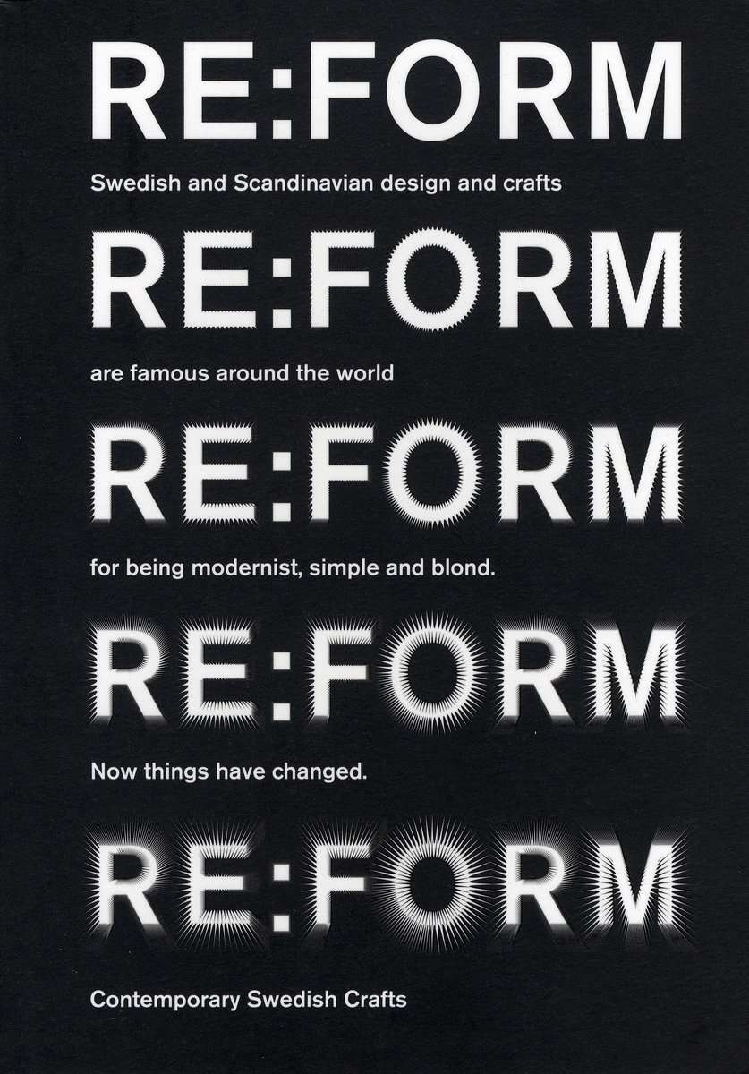 Ljungström, Hanna | Beckman, Ulf [red.] | Re:form : Contemporary Swedish crafts