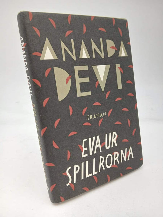 Devi, Ananda | Eva ur spillrorna