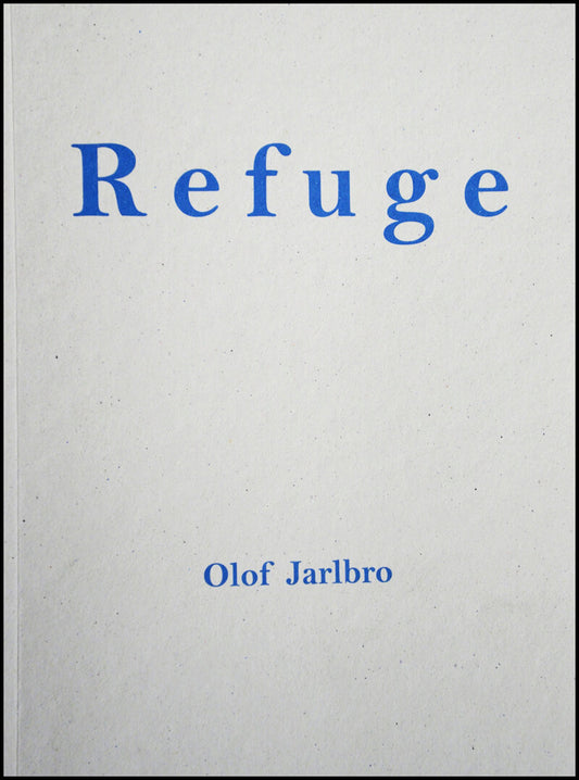 Jarlbro, Olof | Refuge