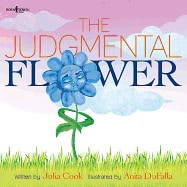 Julia CookIllustrated by Anita Dufalla | Judgemental Flower