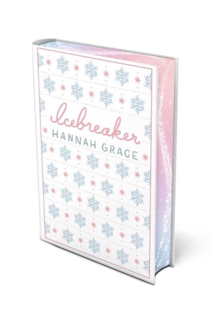 Grace, Hannah | Icebreaker : Deluxe Edition Hardcover