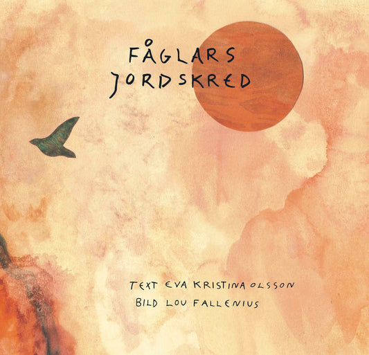 Olsson, Eva Kristina | Fåglars jordskred