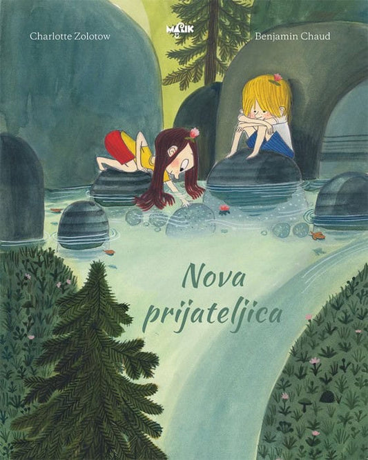 Zolotow, Charlotte | Nova prijateljica