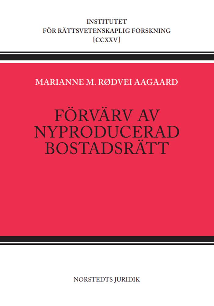 Aagaard, Marianne M. | Förvärv av nyproducerad bostadsrätt
