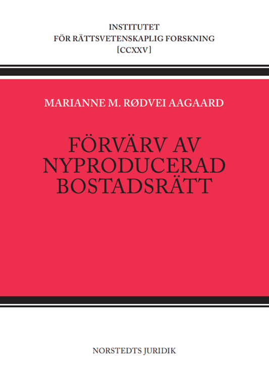 Aagaard, Marianne M. | Förvärv av nyproducerad bostadsrätt