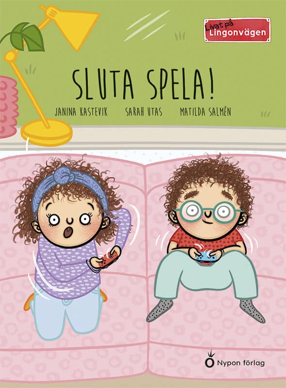 Kastevik, Janina | Utas, Sarah | Sluta spela!