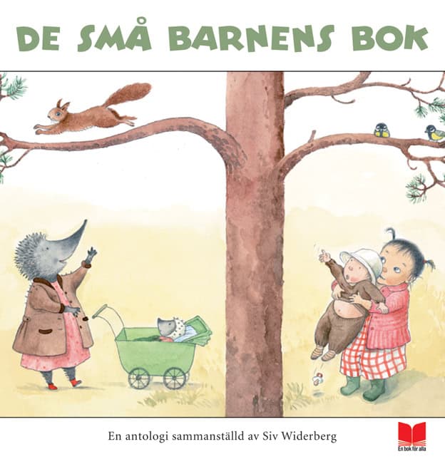 Widerberg, Siv [red.] | De små barnens bok : En antologi sammanställd av Siv Widerberg