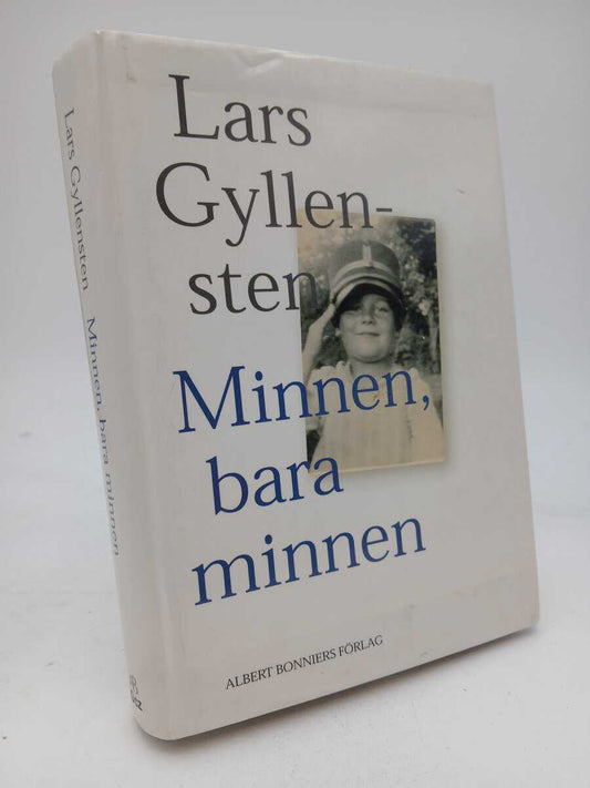 Gyllensten, Lars | Minnen, bara minnen