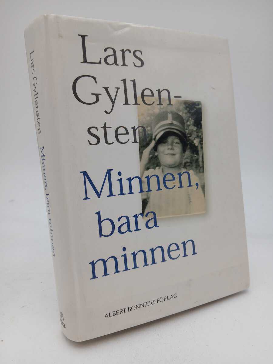 Gyllensten, Lars | Minnen, bara minnen