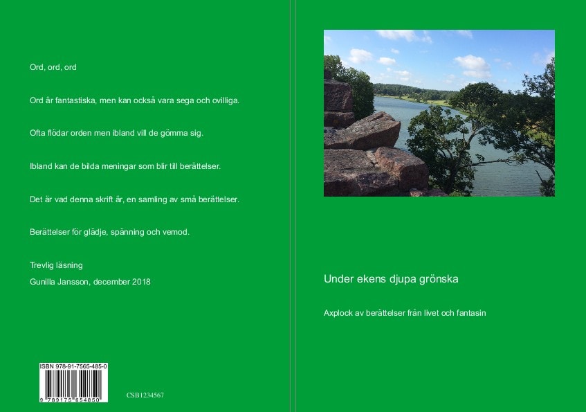 Jansson, Gunilla | Under ekens djupa grönska : Axplock av berättelser från livet och fantasin