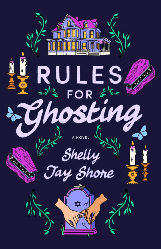 Shore, Shelly Jay | Rules for Ghosting : A Novel