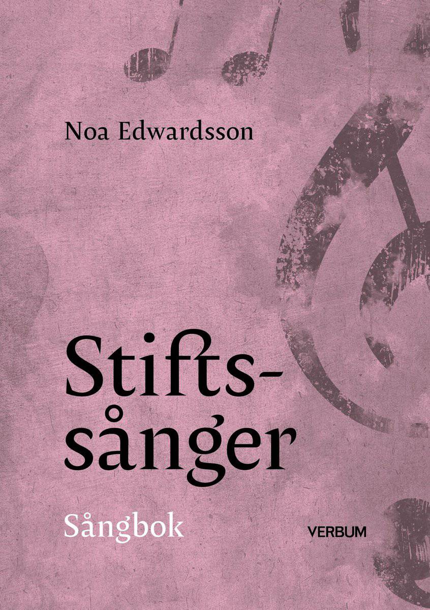 Edwardsson, Noa | Stiftssånger : Sångbok