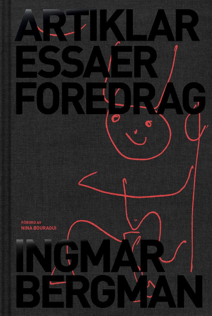 Bergman, Ingmar | Artiklar, essäer, föredrag