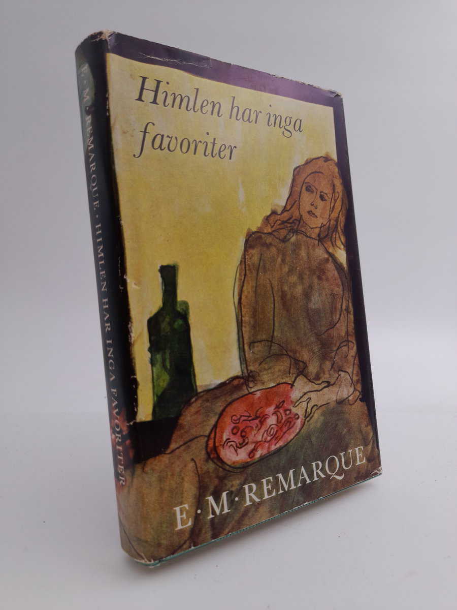 Remarque, Erich Maria | Himlen har inga favoriter