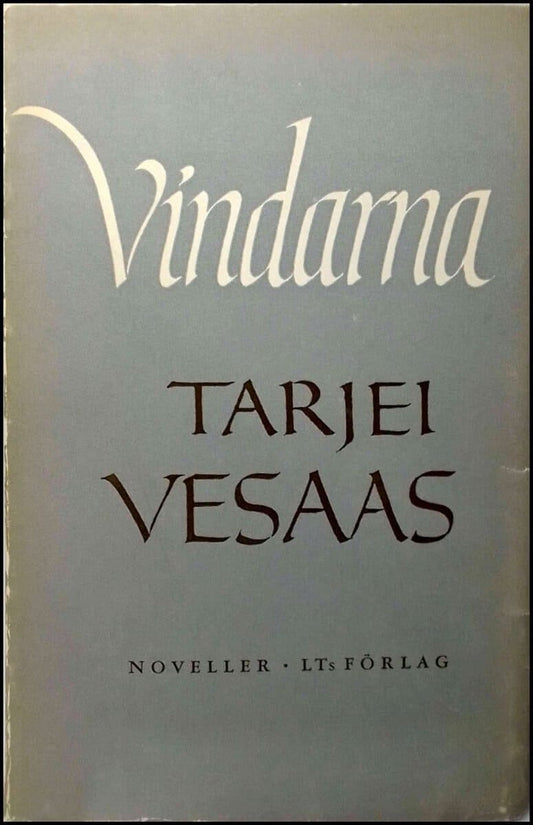 Vesaas, Tarjei | Vindarna