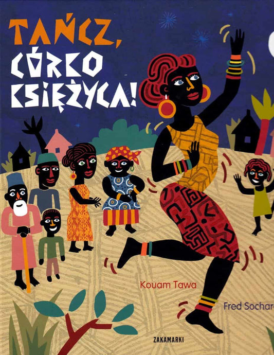 Tawa, Kouam | Tańcz, Córko Księżyca!