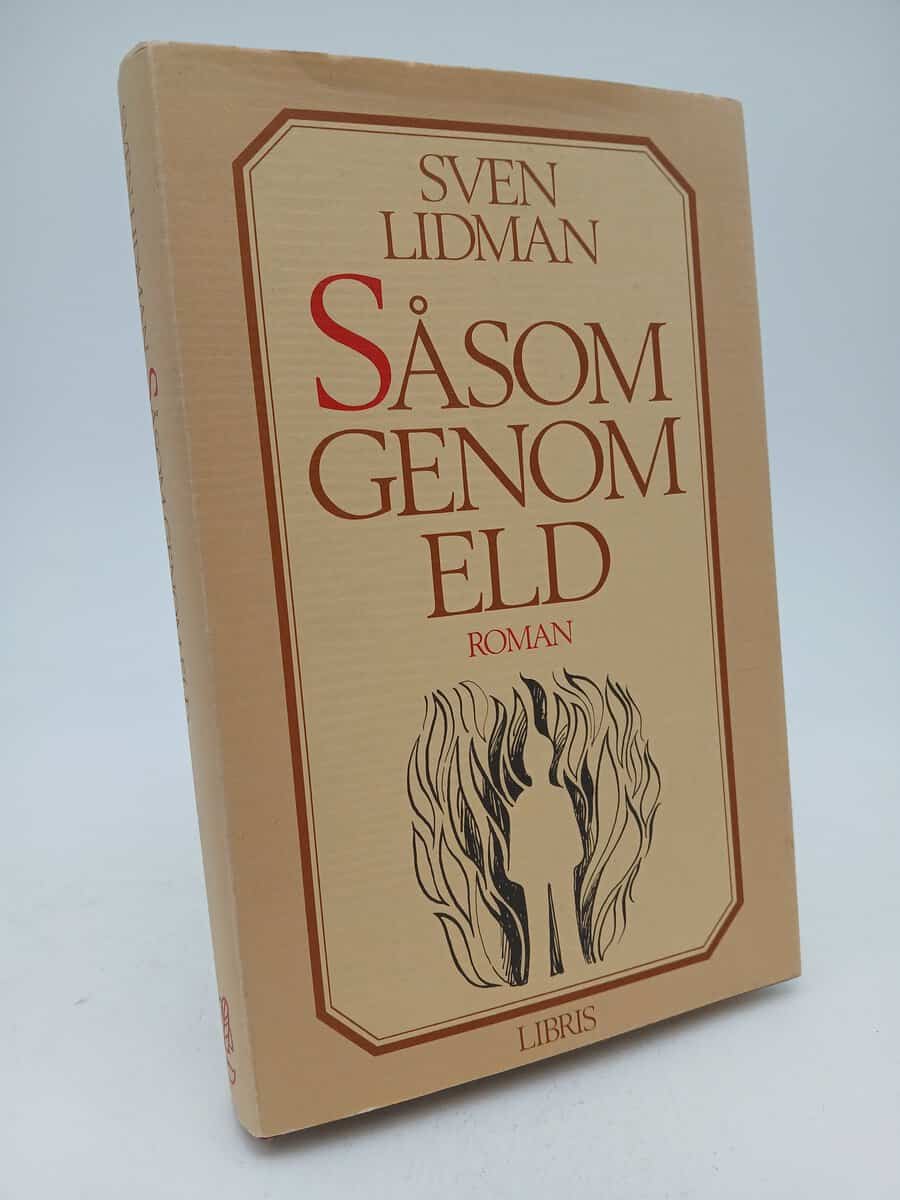 Lidman, Sven | Såsom genom eld