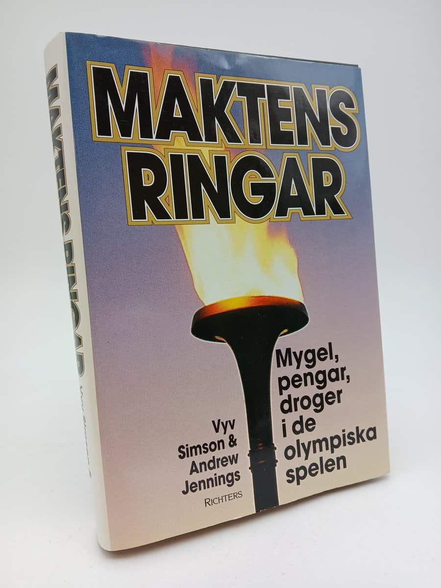 Simson, Vyv | Jennings, Andrew | Maktens ringar : Mygel, pengar och droger i de olympiska spelen