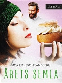 Eriksson Sandberg, Moa | Årets semla