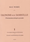 Weber, Max | Ekonomi och Samhälle 1 Förståendesociologins grunder Sociologiska begrepp