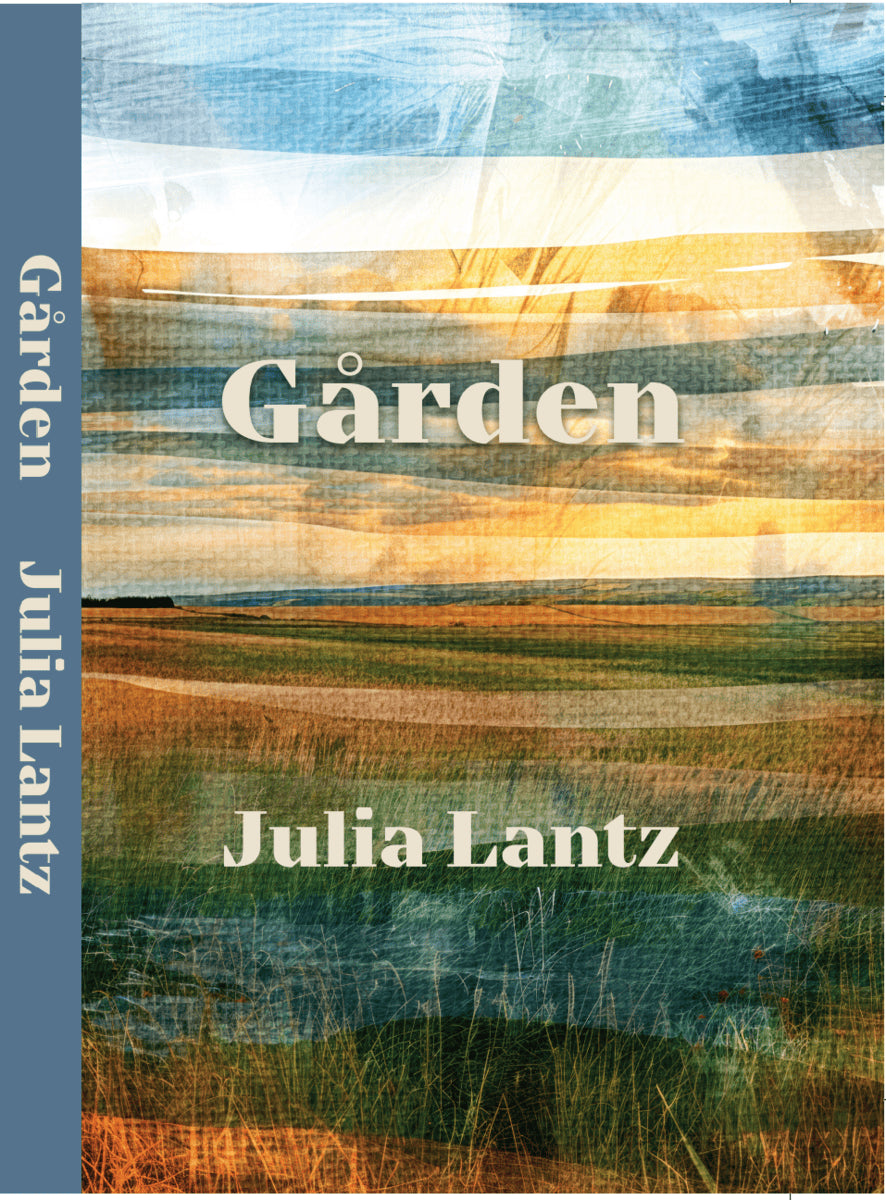 Lantz, Julia | Gården