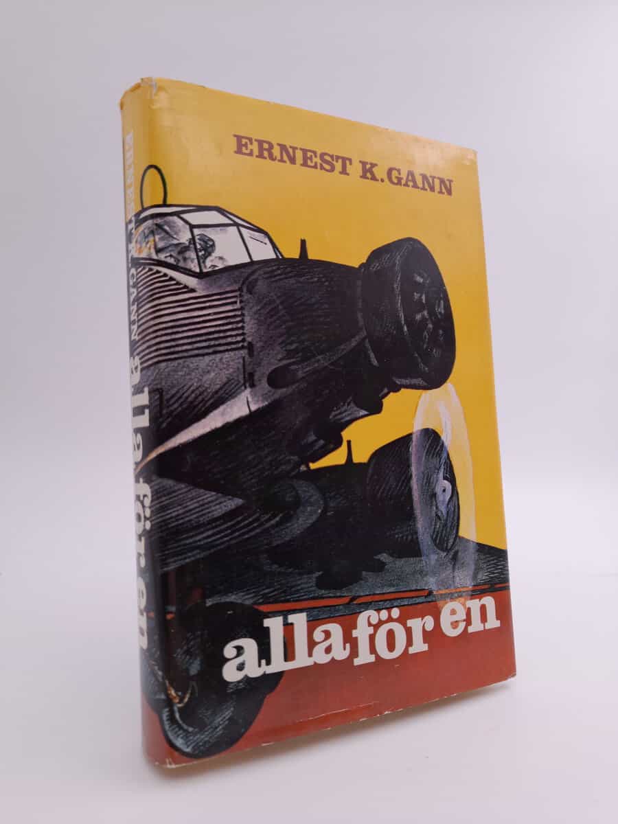 Gann, Ernest K. | Alla för en