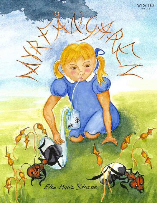 Strese, Else-Marie | Myrfångaren