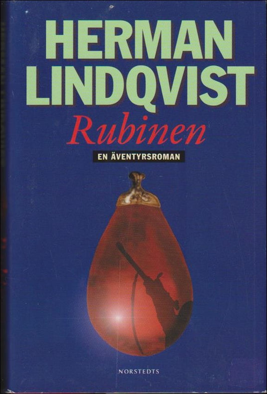 Lindqvist, Herman | Rubinen : En äventyrsroman