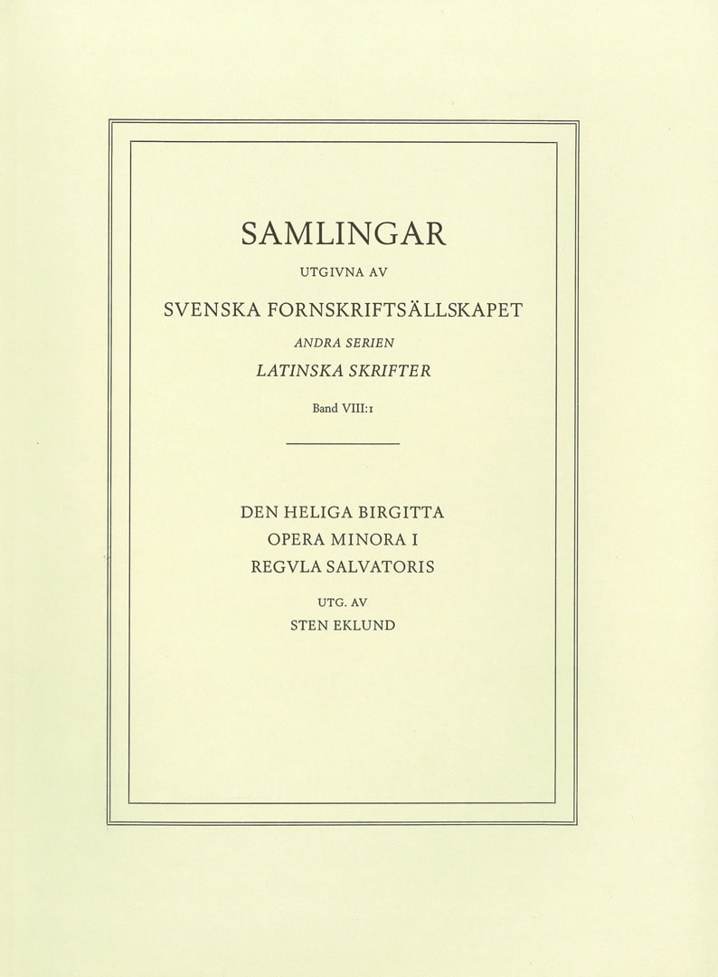 Eklund, Sten [red.] | Sancta Birgitta : Opera minora 1